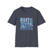 Load image into Gallery viewer, Faith Over Frost Christian Winter T-Shirt Inspiring Bible Verse Tee Church Attendees, Everyday Believers in Public, Religious Gift Giving
