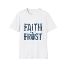 Load image into Gallery viewer, Faith Over Frost Christian Winter T-Shirt Inspiring Scripture Tee for Church Attendees, Everyday Believers in Public, Religious Gift Giving