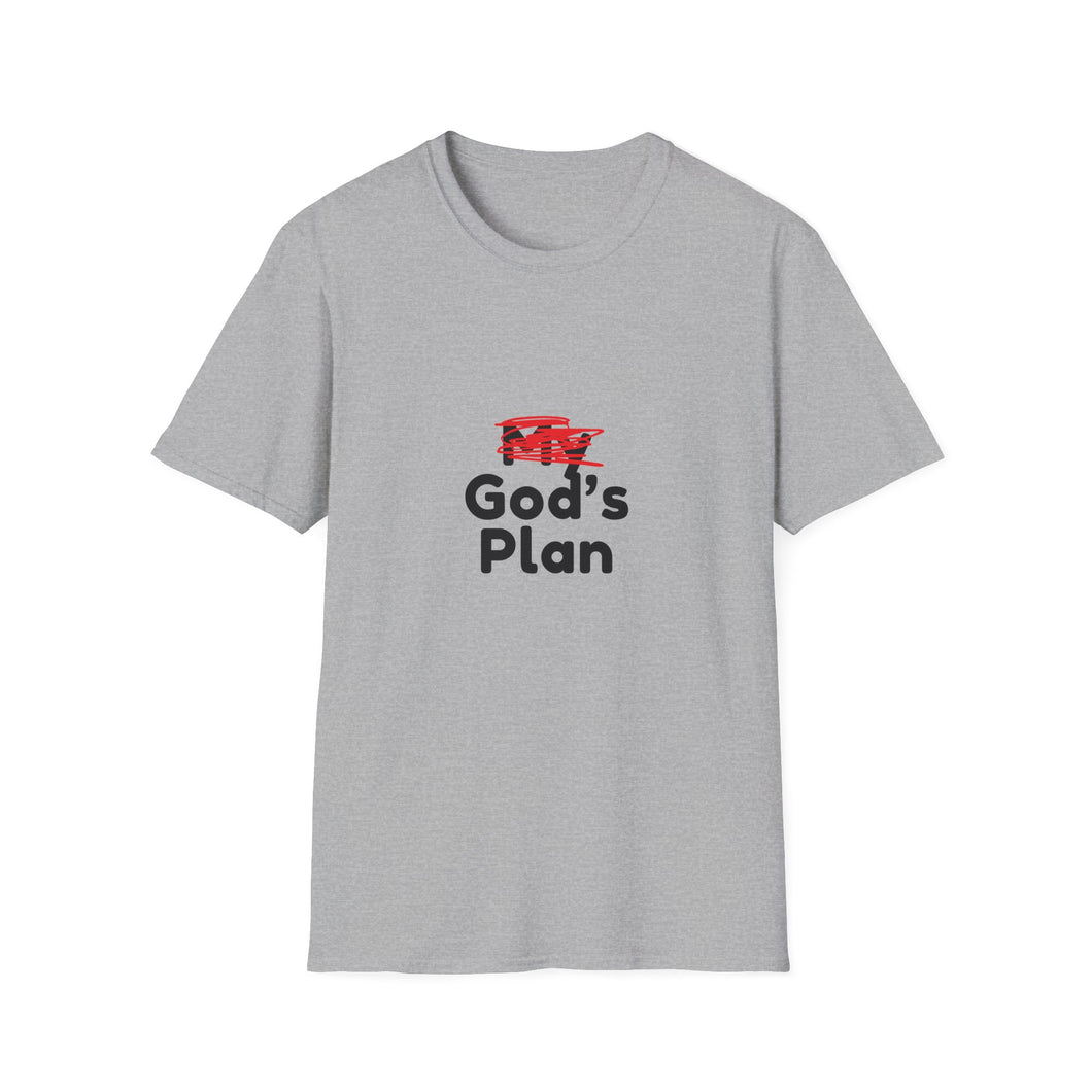 God's Plan Unisex T-Shirt with Scribbled Out 'My'