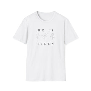 Easter He is Risen 3 flower Unisex T-Shirt