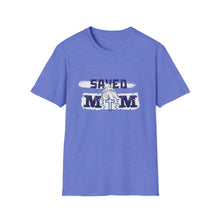 Load image into Gallery viewer, Mom Saved Unisex T-Shirt