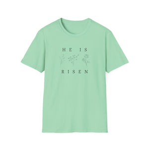 Easter He is Risen 3 flower Unisex T-Shirt