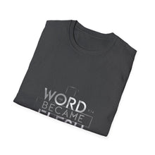Load image into Gallery viewer, The Word Became Flesh John 1:14 Bible Verse T-Shirt for Church Attendees, Everyday Believers in Public, and Religious Gift Giving - Limited Holiday Collection 🎄
