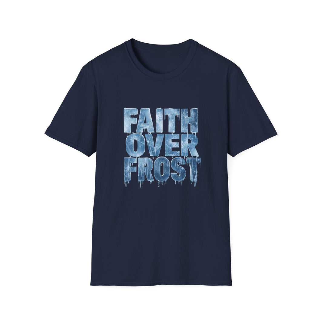 Faith Over Frost Christian Winter T-Shirt Inspiring Bible Verse Tee Church Attendees, Everyday Believers in Public, Religious Gift Giving