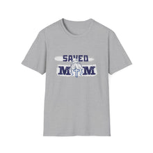 Load image into Gallery viewer, Mom Saved Unisex T-Shirt