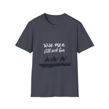 Load image into Gallery viewer, Wise Men Still Seek Him Christmas Nativity T-Shirt Faith Based Holiday Tee for Church Attendees, Everyday Believers, Religious Gift Giving
