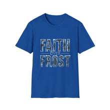 Load image into Gallery viewer, Faith Over Frost Christian Winter T-Shirt Inspiring Scripture Tee for Church Attendees, Everyday Believers in Public, Religious Gift Giving