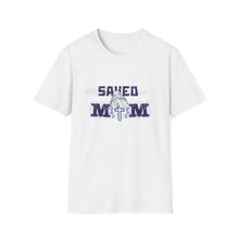 Load image into Gallery viewer, Mom Saved Unisex T-Shirt