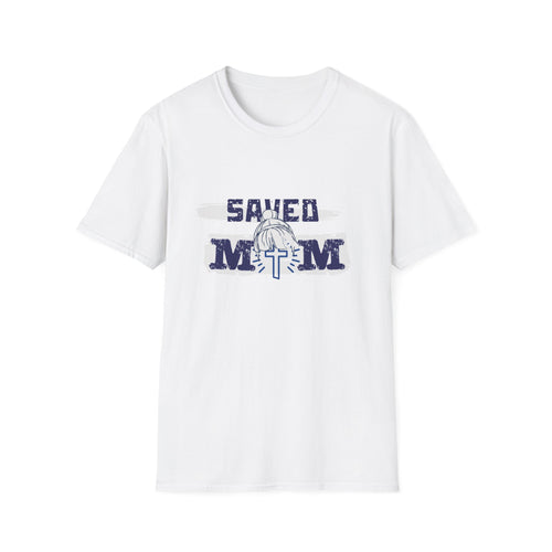 Mom Saved Unisex T-Shirt