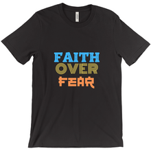 Load image into Gallery viewer, Faith Over Fear T-Shirt - Inspirational Christian Apparel for Women &amp; Men