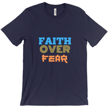 Load image into Gallery viewer, Faith Over Fear T-Shirt - Inspirational Christian Apparel for Women &amp; Men