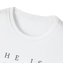 Load image into Gallery viewer, Easter He is Risen 3 flower Unisex T-Shirt