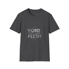 Load image into Gallery viewer, The Word Became Flesh John 1:14 Bible Verse T-Shirt for Church Attendees, Everyday Believers in Public, and Religious Gift Giving - Limited Holiday Collection 🎄