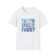 Load image into Gallery viewer, Faith Over Frost Christian Winter T-Shirt Inspiring Bible Verse Tee Church Attendees, Everyday Believers in Public, Religious Gift Giving