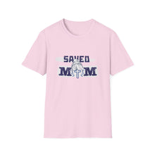 Load image into Gallery viewer, Mom Saved Unisex T-Shirt