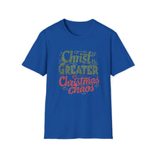 Load image into Gallery viewer, Christ Is Greater Than Christmas Chaos Shirt | Christian Holiday T-Shirt for Church Attendees, Everyday Believers &amp; Faith Gift Giving