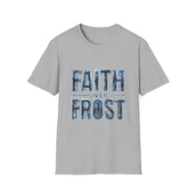 Load image into Gallery viewer, Faith Over Frost Christian Winter T-Shirt Inspiring Scripture Tee for Church Attendees, Everyday Believers in Public, Religious Gift Giving