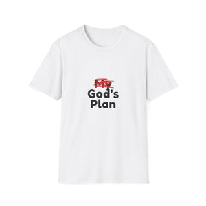 God's Plan Unisex T-Shirt with Scribbled Out 'My'