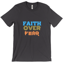 Load image into Gallery viewer, Faith Over Fear T-Shirt - Inspirational Christian Apparel for Women &amp; Men