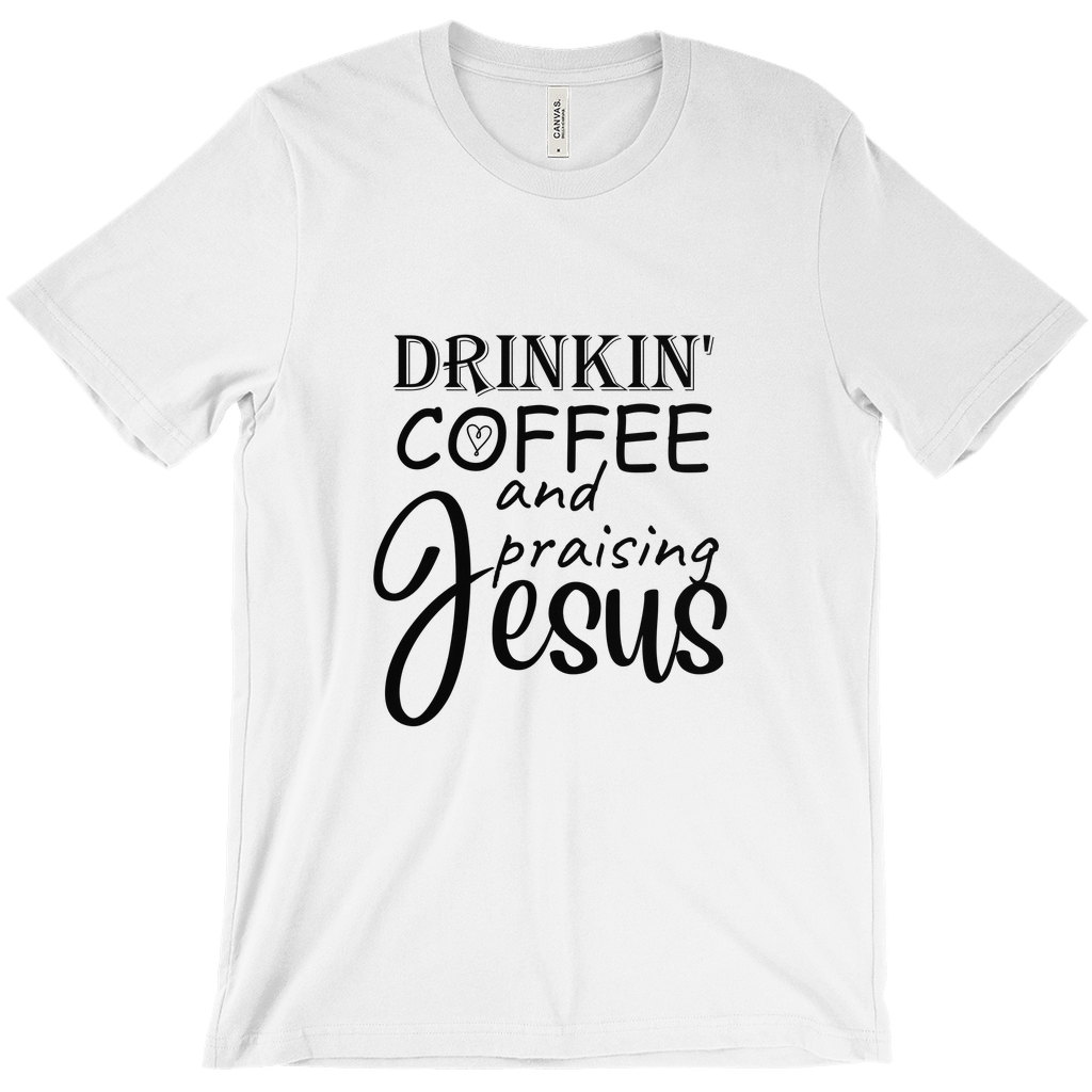 Drinkin coffee and praising Jesus