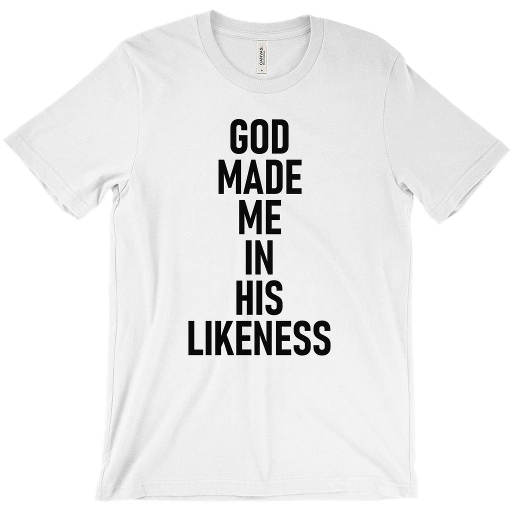 God made me in his likeness