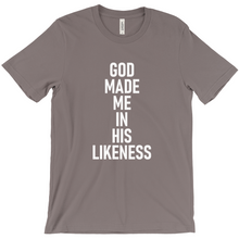 Load image into Gallery viewer, God made me in his likeness