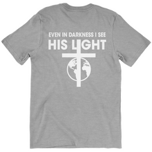 Load image into Gallery viewer, Even in Darkness I see His Light