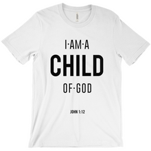 Load image into Gallery viewer, I am a child of God