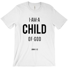 Load image into Gallery viewer, I am a child of God