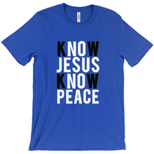 Load image into Gallery viewer, No Jesus No Peace, Know Jesus Know Peace