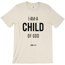 Load image into Gallery viewer, I am a child of God