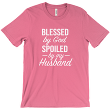 Load image into Gallery viewer, Blessed by God Spoiled by my Husband